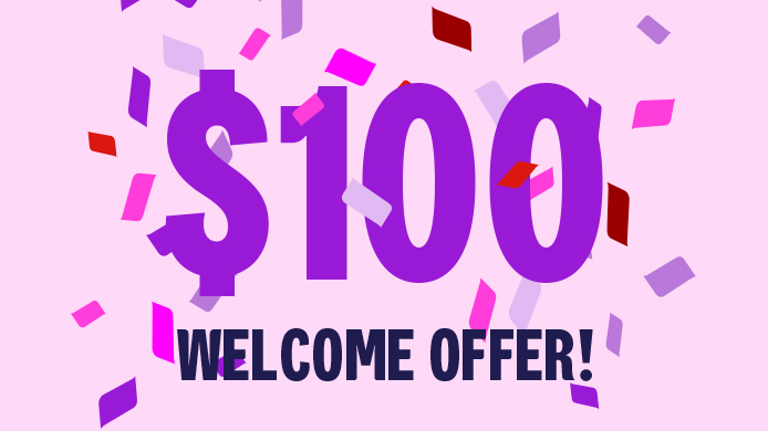 $100 Welcome Offer